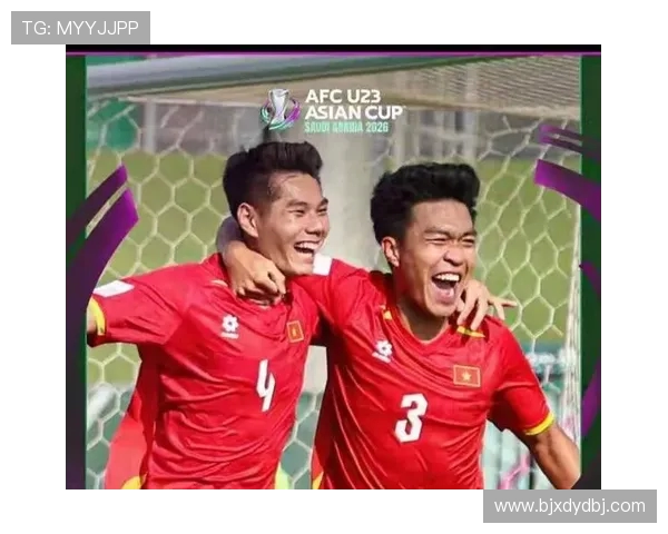 越南与巴林足球赛精彩对决展现亚洲足球实力与激情