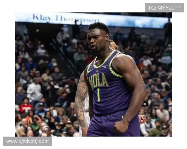 锡安体重问题持续发酵鹈鹕队聘营养师全天候监管饮食健康